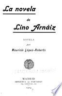 La novela de Lino Arnaiz