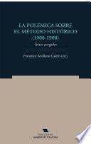 La polémica sobre el método histórico (1900-1908)
