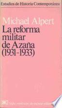 La reforma militar de Azaña (1931-1933)