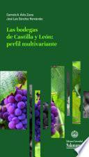 Las bodegas de Castilla y León