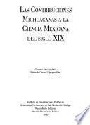 Las contribuciones michoacanas a la ciencia mexicana del siglo XIX