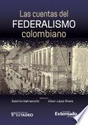 Las cuentas del federalismo colombiano