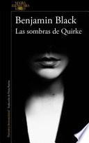 Las Sombras de Quirke/Even the Dead: a Quirke Novel