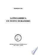 Latinoamérica, un nuevo humanismo
