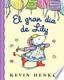 Lilly's Big Day (Spanish edition)