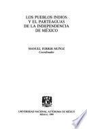 Los Pueblos indios y el parteaguas de la independencia de México
