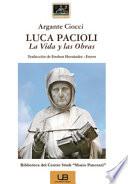 Luca Pacioli. La vida y las obras