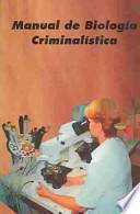Manual De Biologia Criminalistica