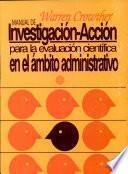 Manual de investigación-acción para la evaluación en el ámbito administrativo