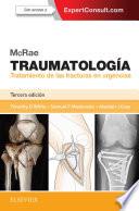 McRae. Traumatología. Tratamiento de las fracturas en urgencias