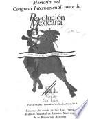Memoria del Congreso Internacional sobre la Revolución Mexicana