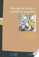 Mercado de trabajo y equidad en Argentina