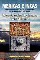 Mexicas E Incas: Estudio Comparado de Los Gobernantes de Mesoamérica Y Los Andes. (Edición En Color)