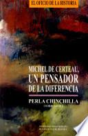 Michel de Certeau, un pensador de la diferencia