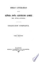 Obras literarias de la señora doña Gertrudis Gomez de Avellaneda