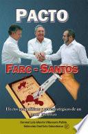 Pacto Farc-Santos