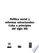 Política social y reformas estructurales