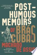 Posthumous Memoirs of Brás Cubas: A Novel