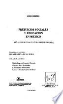 Prejuicios sociales y educación en México