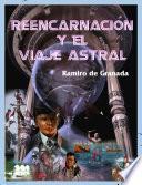 ReencarnaciÃn Y El Viaje Astral