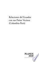 Relaciones del Ecuador con sus países vecinos (Colombia-Perú)