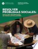 Resolver problemas sociales: hacia una metodología de nodos articuladores. Complexus 11