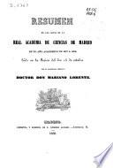 Resúmen de las actas de la Real Academia de Ciencias de Madrid, en al año académico de 1857 á 1858, leído en la sesión pública del dia 13 de octubre...