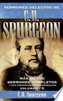 Sermones selectos de C. H. Spurgeon Vol. 2