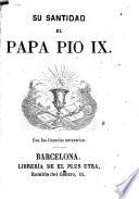 Su Santidad el Papa Pío IX