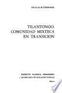 Tilantongo, comunidad mixteca en transición