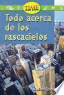 Todo acerca de los rascacielos (All About Skyscrapers): Early Fluent (Nonfiction Readers)