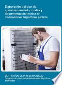 UF1029 - Elaboración del plan de aprovisionamiento, costes y documentación técnica en instalaciones frigoríficas