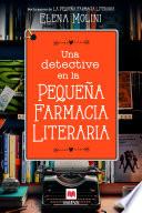 Una detective en la pequeña farmacia literaria