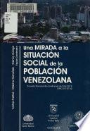 Una mirada a la situación social de la población venezolana