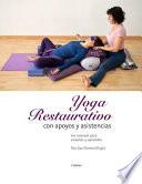Yoga Restaurativo Con Apoyos Y Asistencias
